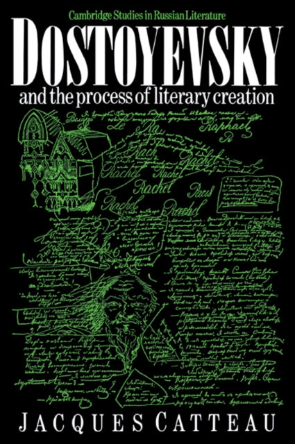 Dostoyevsky and the Process of Literary Creation, Paperback / softback Book
