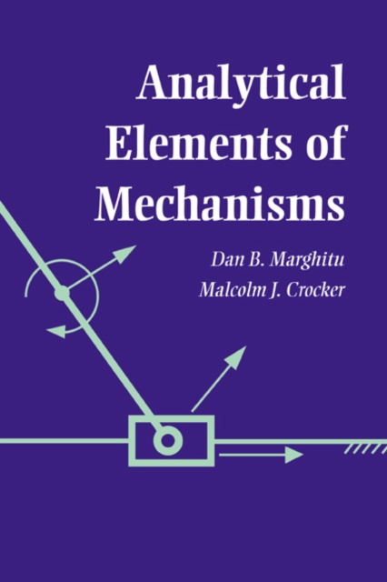 Analytical Elements of Mechanisms, Paperback / softback Book