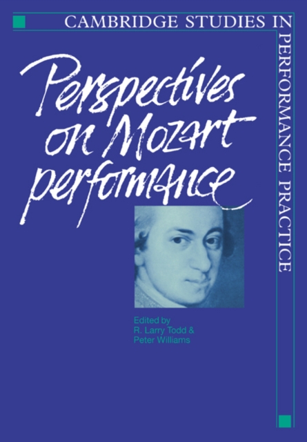 Perspectives on Mozart Performance, Paperback / softback Book
