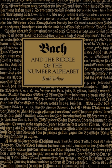 Bach and the Riddle of the Number Alphabet, Paperback / softback Book