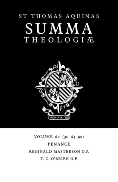 Summa Theologiae: Volume 60, Penance : 3a. 84-90, Paperback / softback Book