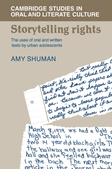 Storytelling Rights : The Uses of Oral and Written Texts by Urban Adolescents, Paperback / softback Book