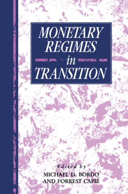 Monetary Regimes in Transition, Paperback / softback Book