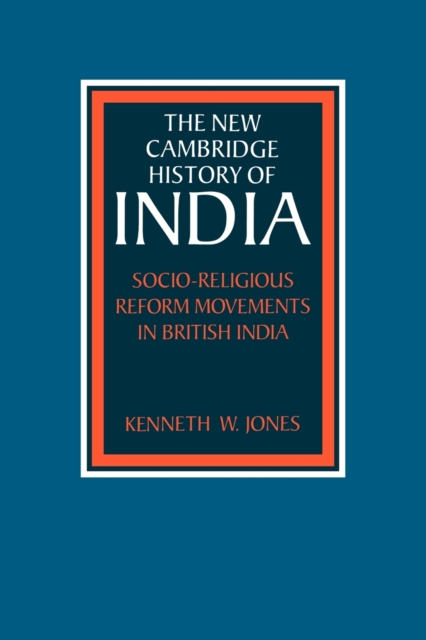 Socio-Religious Reform Movements in British India, Paperback / softback Book