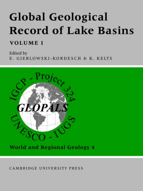 Global Geological Record of Lake Basins: Volume 1, Paperback / softback Book