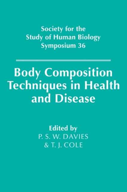 Body Composition Techniques in Health and Disease, Paperback / softback Book