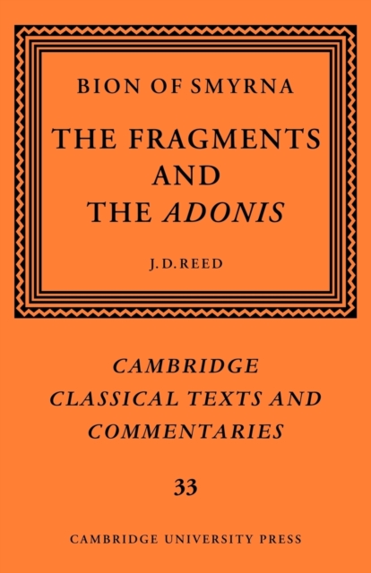 Bion of Smyrna: The Fragments and the Adonis, Paperback / softback Book