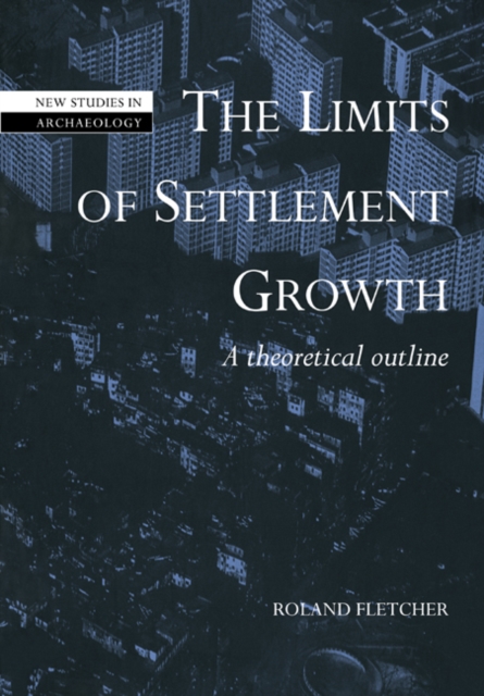 The Limits of Settlement Growth : A Theoretical Outline, Paperback / softback Book