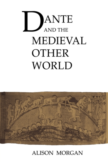 Dante and the Medieval Other World, Paperback / softback Book