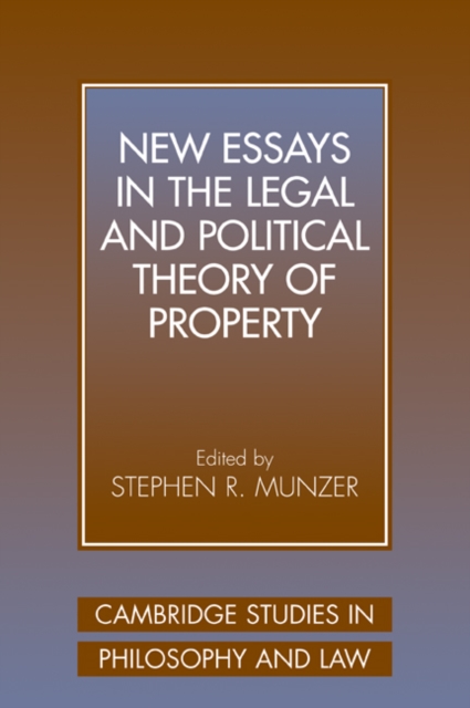 New Essays in the Legal and Political Theory of Property, Paperback / softback Book