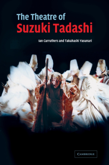 The Theatre of Suzuki Tadashi, Paperback / softback Book