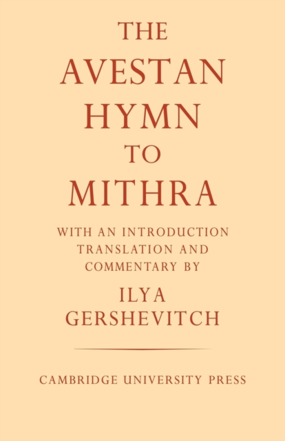 The Avestan Hymn to Mithra, Paperback / softback Book