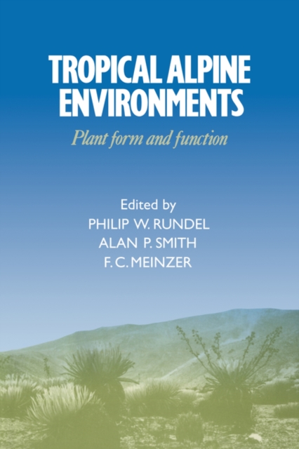 Tropical Alpine Environments : Plant Form and Function, Paperback / softback Book