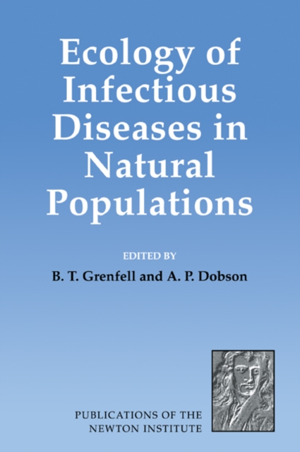 Ecology of Infectious Diseases in Natural Populations, Paperback / softback Book