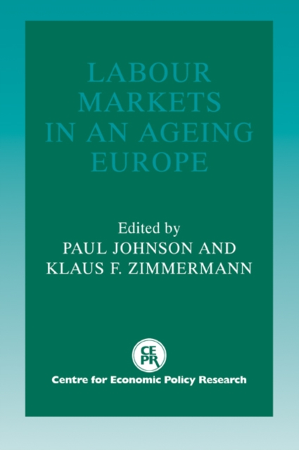 Labour Markets in an Ageing Europe, Paperback / softback Book