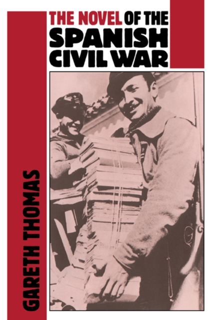 The Novel of the Spanish Civil War (1936-1975), Paperback / softback Book