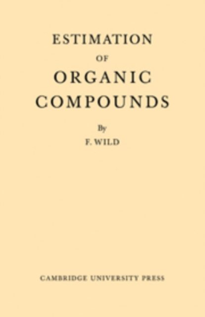 Estimation Organic Compounds, Hardback Book