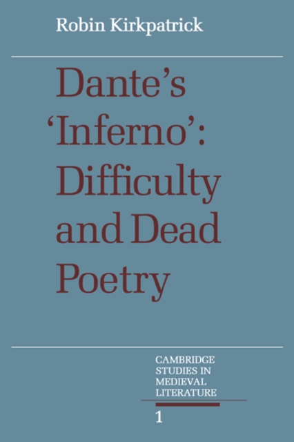 Dante's Inferno : Difficulty and Dead Poetry, Paperback / softback Book