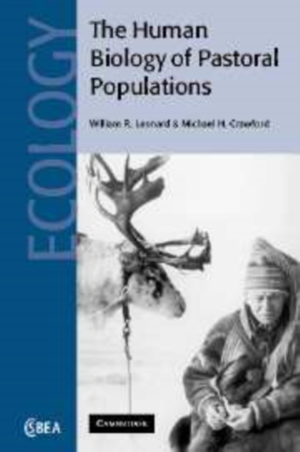 The Human Biology of Pastoral Populations, Paperback / softback Book