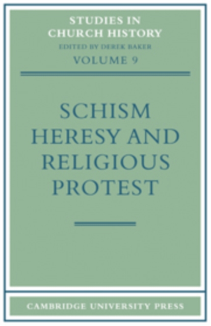 Schism, Heresy and Religious Protest, Hardback Book