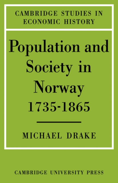 Population and Society in Norway 1735-1865, Paperback / softback Book