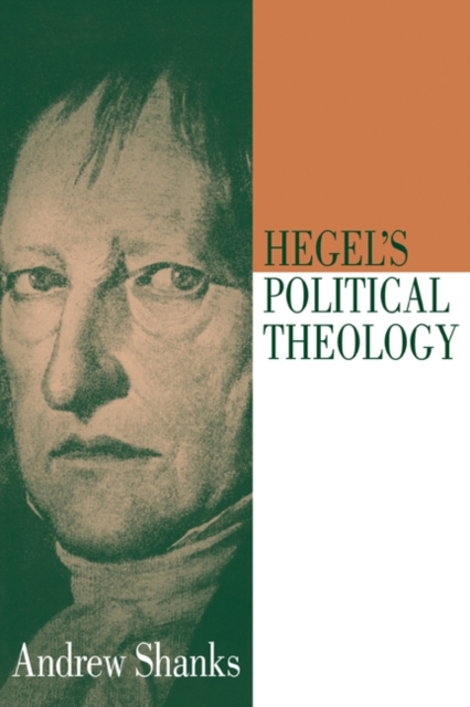 Hegel's Political Theology, Paperback / softback Book