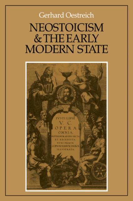 Neostoicism and the Early Modern State, Paperback / softback Book