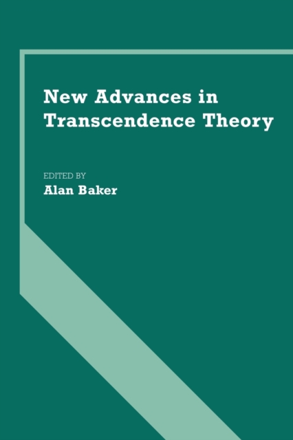 New Advances in Transcendence Theory, Paperback / softback Book