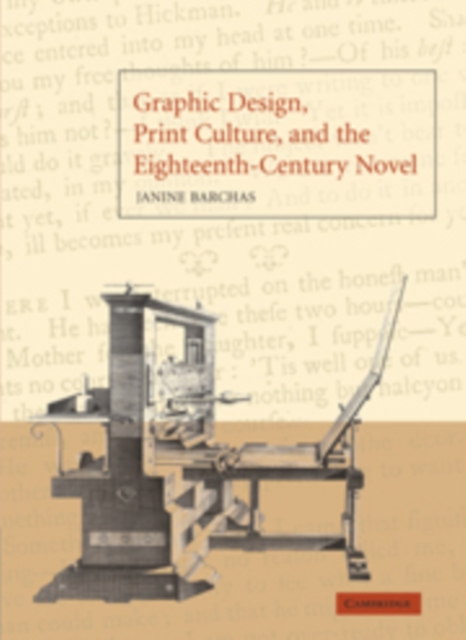 Graphic Design, Print Culture, and the Eighteenth-Century Novel, Paperback / softback Book