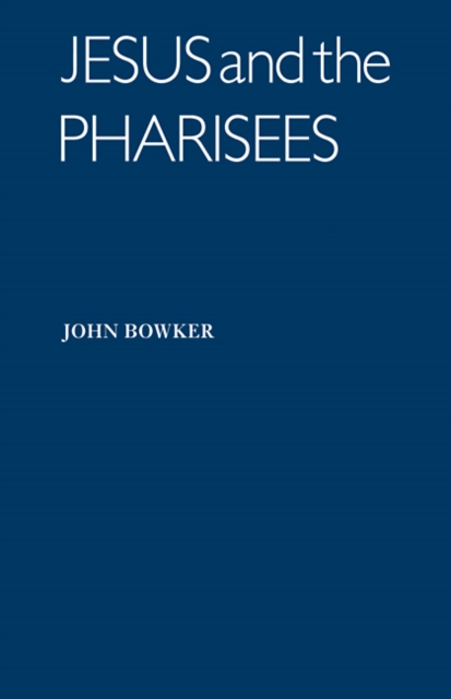Jesus and the Pharisees, Paperback / softback Book