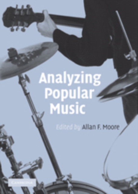 Analyzing Popular Music, Paperback / softback Book