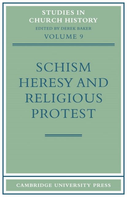 Schism, Heresy and Religious Protest, Paperback / softback Book