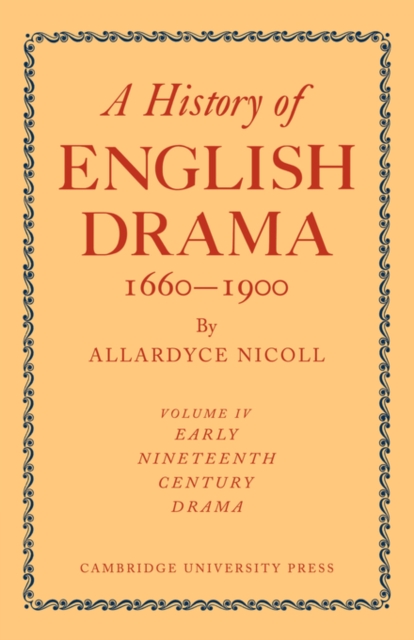 A History of English Drama 1660-1900, Paperback / softback Book