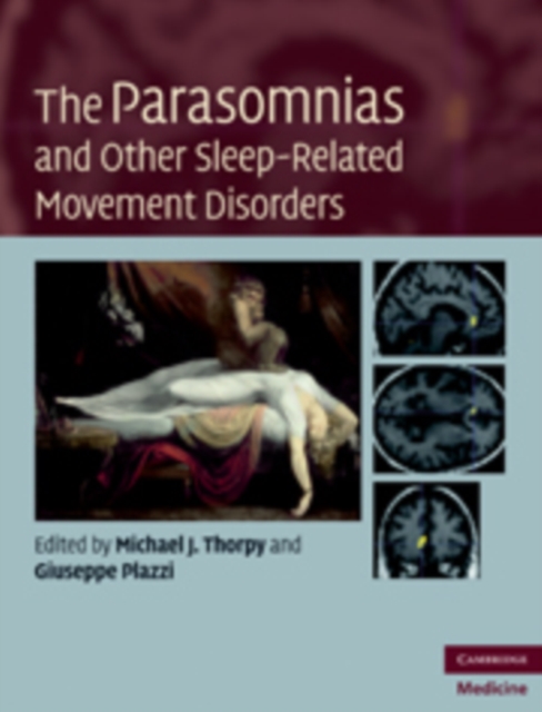 The Parasomnias and Other Sleep-Related Movement Disorders, Hardback Book