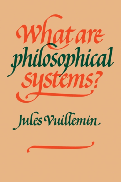 What Are Philosophical Systems?, Paperback / softback Book