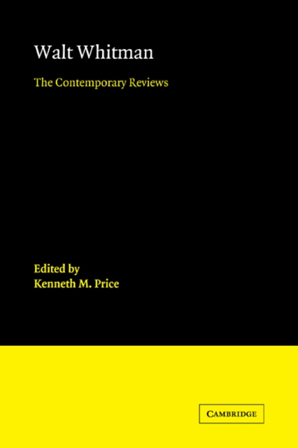 Walt Whitman : The Contemporary Reviews, Paperback / softback Book