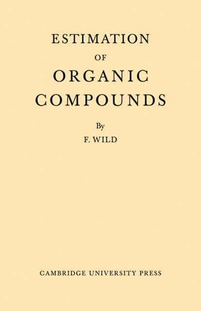 Estimation Organic Compounds, Paperback / softback Book