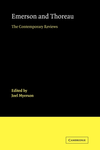 Emerson and Thoreau : The Contemporary Reviews, Paperback / softback Book