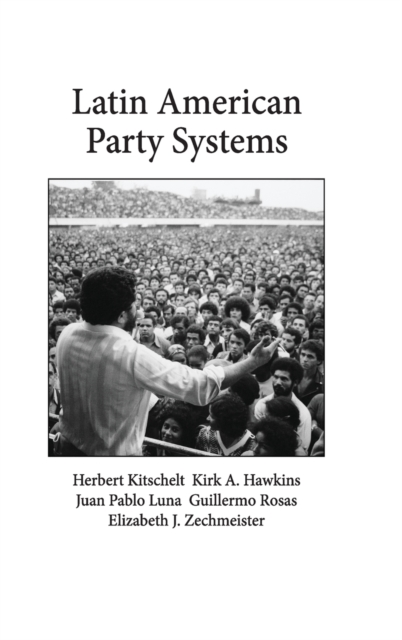 Latin American Party Systems, Hardback Book
