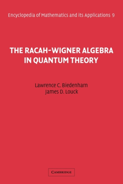 The Racah-Wigner Algebra in Quantum Theory, Paperback / softback Book