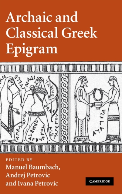 Archaic and Classical Greek Epigram, Hardback Book