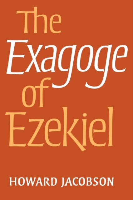 The Exagoge of Ezekiel, Paperback / softback Book