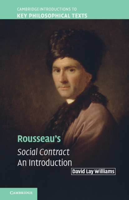 Rousseau's Social Contract : An Introduction, Paperback / softback Book