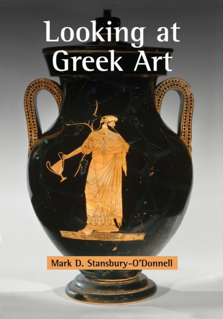 Looking at Greek Art, Paperback / softback Book