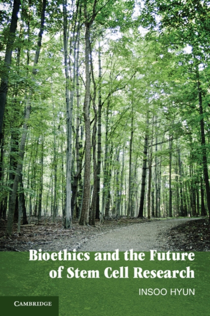 Bioethics and the Future of Stem Cell Research, Paperback / softback Book