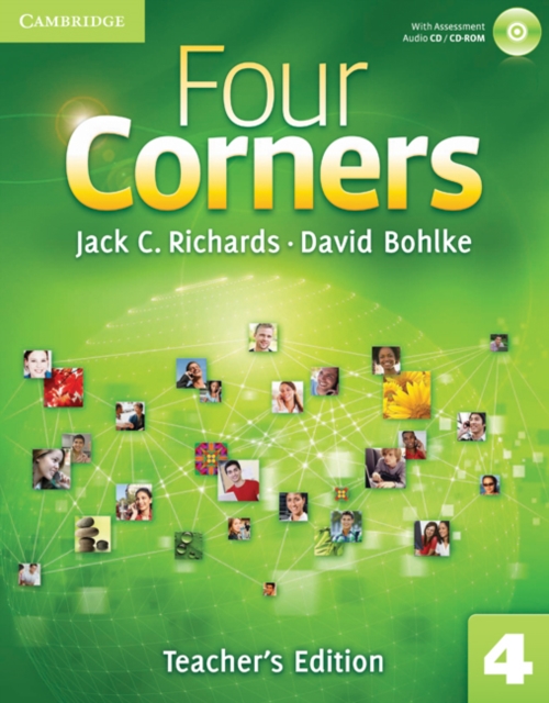 Four Corners Level 4 Teacher's Edition with Assessment Audio CD/CD-ROM, Mixed media product Book
