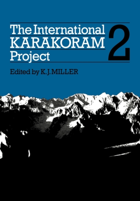 The International Karakoram Project: Volume 2, Paperback / softback Book