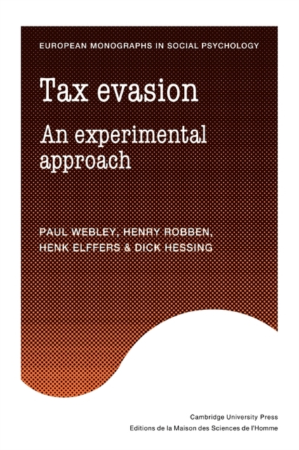 Tax Evasion : An Experimental Approach, Paperback / softback Book