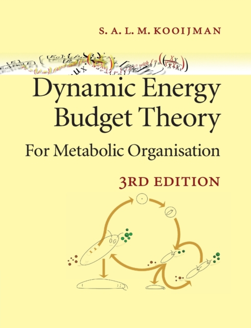 Dynamic Energy Budget Theory for Metabolic Organisation, Paperback / softback Book