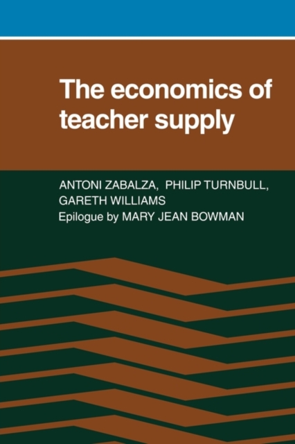 The Economics of Teacher Supply, Paperback / softback Book